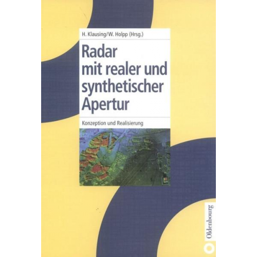 Helmut Klausing & Wolfgang Holpp - Radar mit realer und synthetischer Apertur