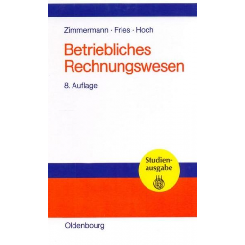 Werner Zimmermann & Hans-Peter Fries & Gero Hoch - Betriebliches Rechnungswesen