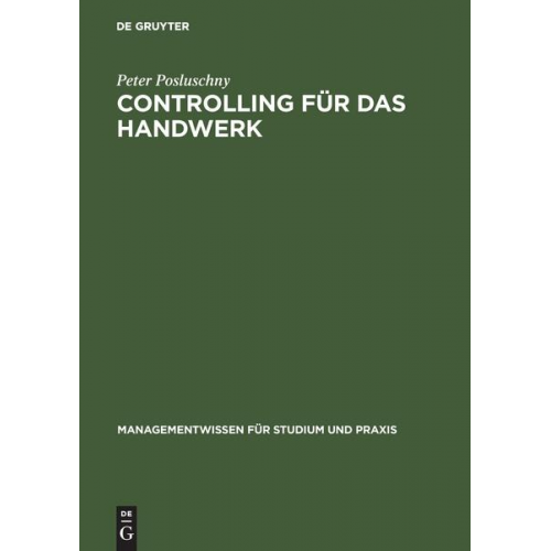 Peter Posluschny - Controlling für das Handwerk