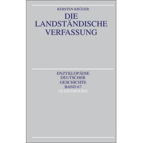 Kersten Krüger - Die Landständische Verfassung