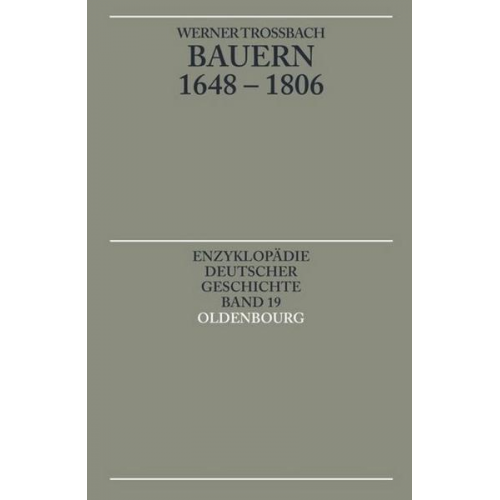 Werner Trossbach - Bauern 1648-1806