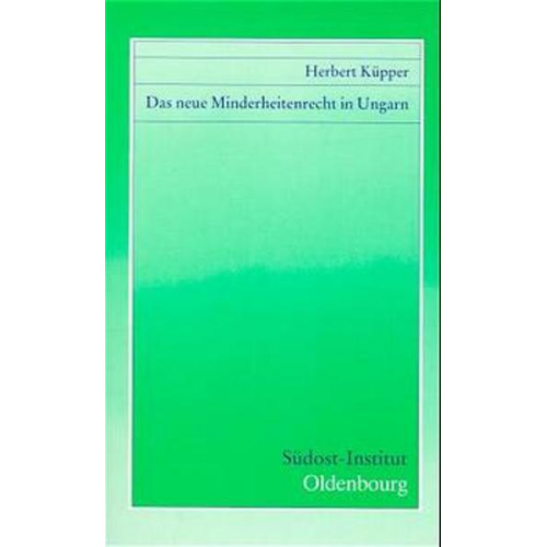 Herbert Küpper - Das neue Minderheitenrecht in Ungarn