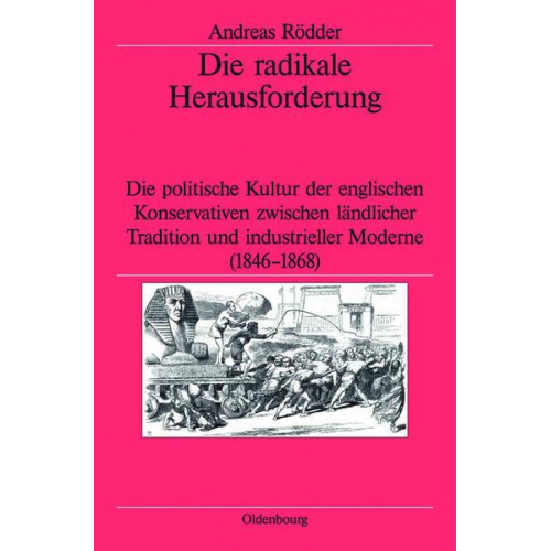 Andreas Rödder - Die radikale Herausforderung