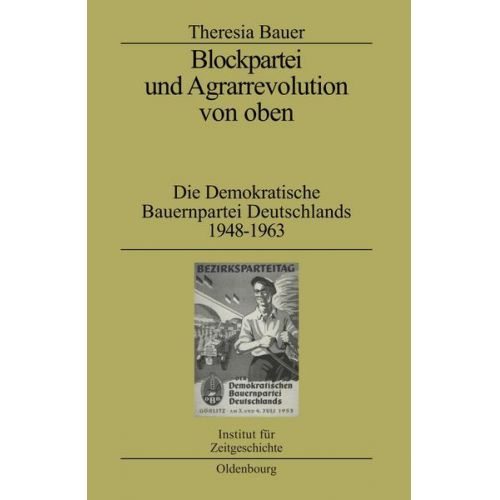 Theresia Bauer - Blockpartei und Agrarrevolution von oben