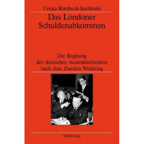 Ursula Rombeck-Jaschinski - Das Londoner Schuldenabkommen