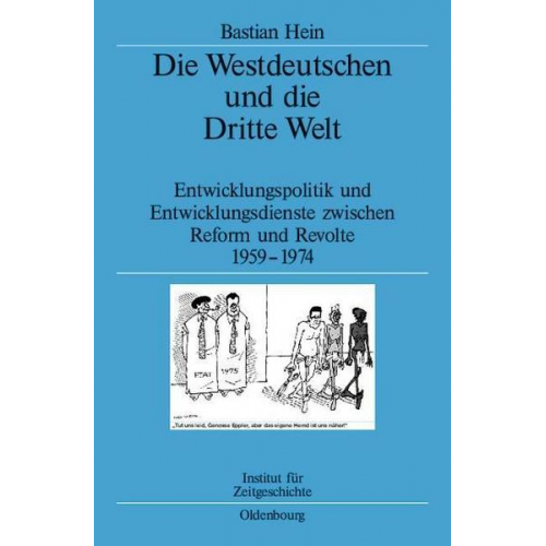 Bastian Hein - Die Westdeutschen und die Dritte Welt