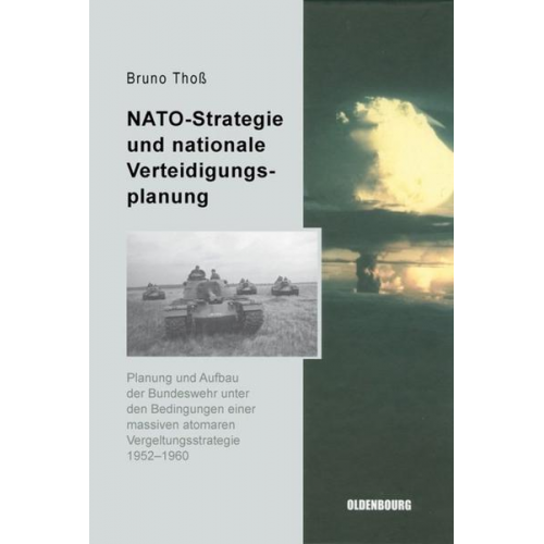 Bruno Thoss - NATO-Strategie und nationale Verteidigungsplanung