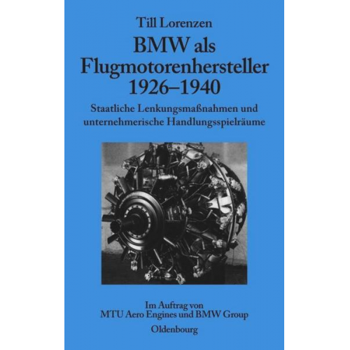 Till Lorenzen - BMW als Flugmotorenhersteller 1926-1940