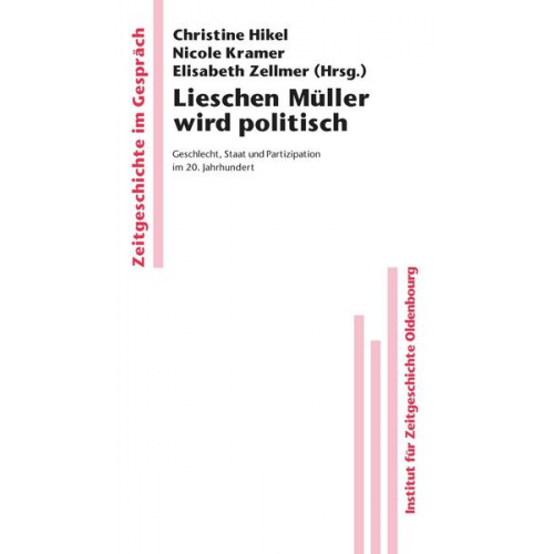 Christine Hikel & Nicole Kramer & Elisabeth Zellmer - Lieschen Müller wird politisch