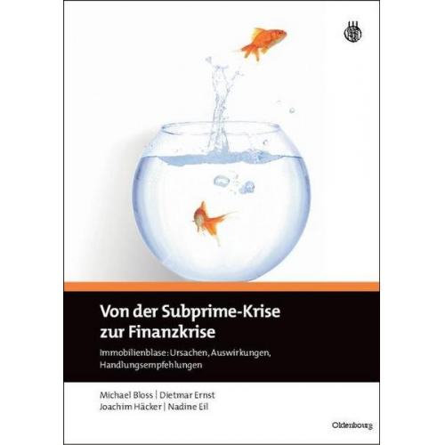 Michael Bloss & Dietmar Ernst & Joachim Häcker & Nadine Eil - Von der Subprime-Krise zur Finanzkrise