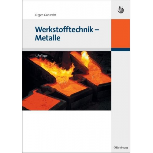 Jürgen Gobrecht - Werkstofftechnik - Metalle