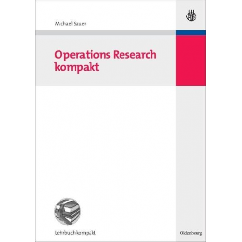 Michael Sauer - Operations Research kompakt