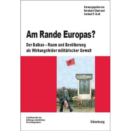 Bernhard Chiari & Gerhard P. Gross - Am Rande Europas?