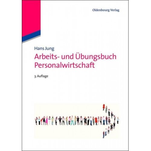 Hans Jung - Arbeits- und Übungsbuch Personalwirtschaft