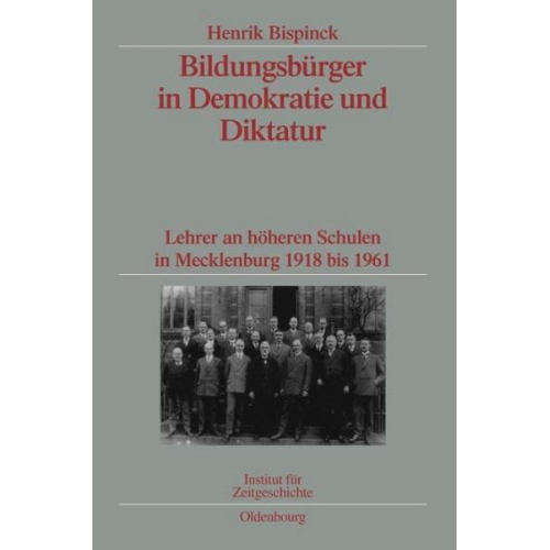 Henrik Bispinck - Bildungsbürger in Demokratie und Diktatur