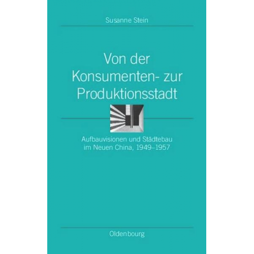 Susanne Stein - Von der Konsumenten- zur Produktionsstadt