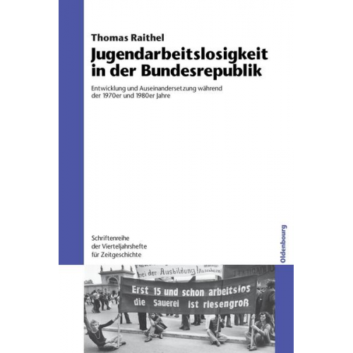 Thomas Raithel - Jugendarbeitslosigkeit in der Bundesrepublik