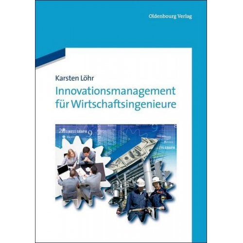 Karsten Löhr - Innovationsmanagement für Wirtschaftsingenieure