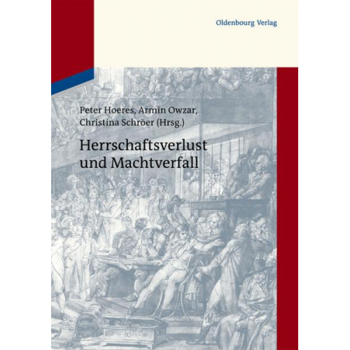 Herrschaftsverlust und Machtverfall