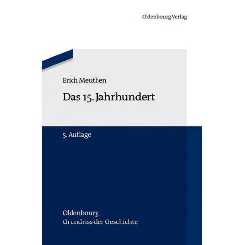 Erich Meuthen - Das 15. Jahrhundert