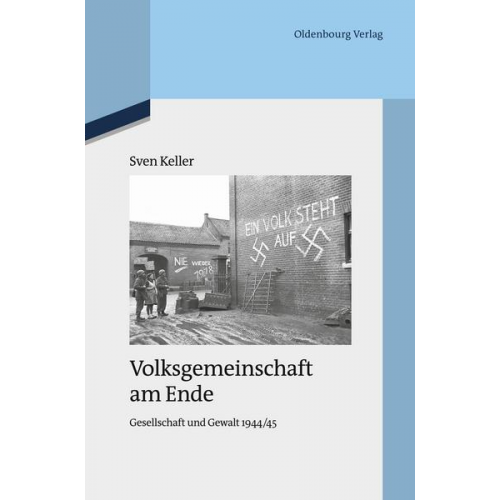 Sven Keller - Volksgemeinschaft am Ende