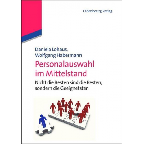 Daniela Lohaus & Wolfgang Habermann - Personalauswahl im Mittelstand