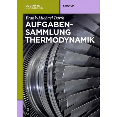 Frank-Michael Barth - Aufgabensammlung Thermodynamik