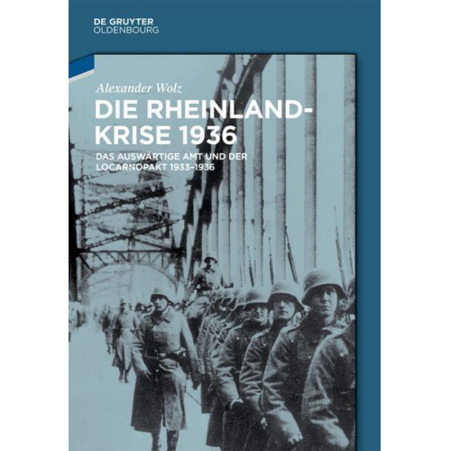 Alexander Wolz - Die Rheinlandkrise 1936