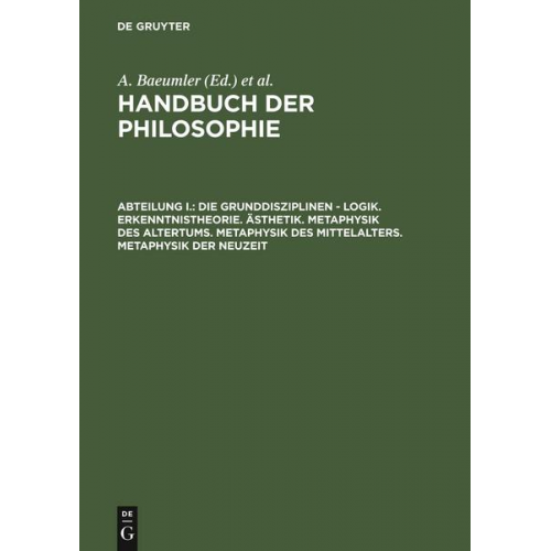 Handbuch der Philosophie, Abteilung I., Die Grunddisziplinen