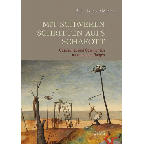 Roland zur Mühlen - Mit schweren Schritten aufs Schafott