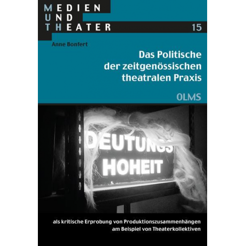 Anne Bonfert - Das Politische der zeitgenössischen theatralen Praxis