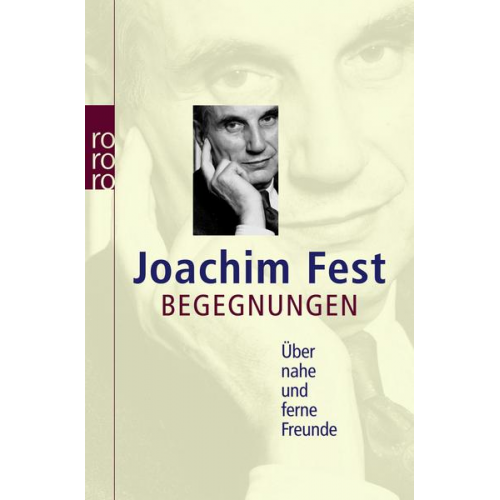 Joachim C.Fest - Begegnungen