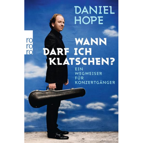 Daniel Hope - Wann darf ich klatschen?