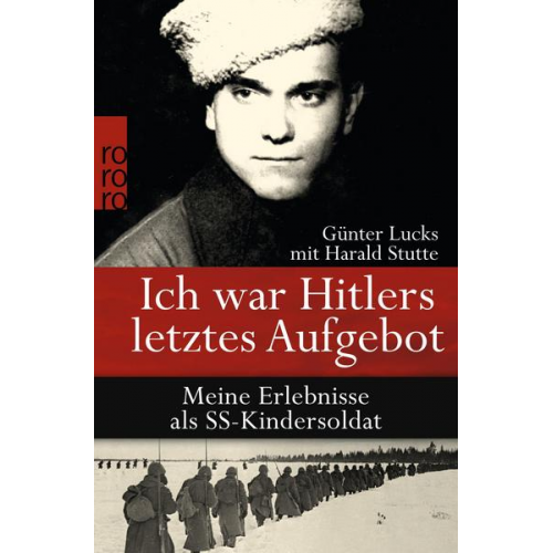 Günter Lucks - Ich war Hitlers letztes Aufgebot