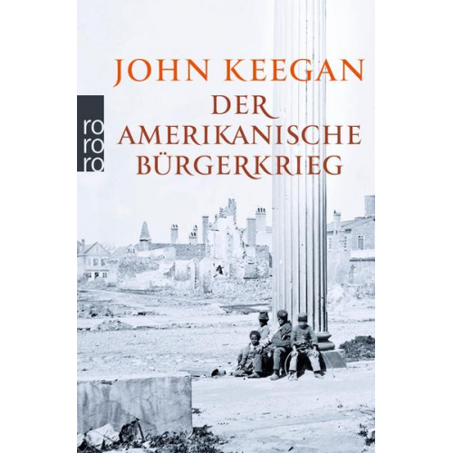 John Keegan - Der Amerikanische Bürgerkrieg