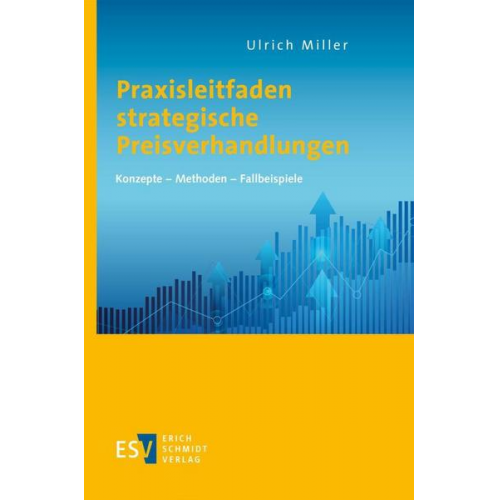 Ulrich Miller - Praxisleitfaden strategische Preisverhandlungen