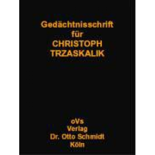 Klaus Tipke & Hartmut Söhn - Gedächtnisschrift für Christoph Trzaskalik