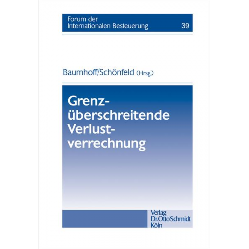 Hubertus Baumhoff & Jens Schönfeld - Grenzüberschreitende Verlustverrechnung