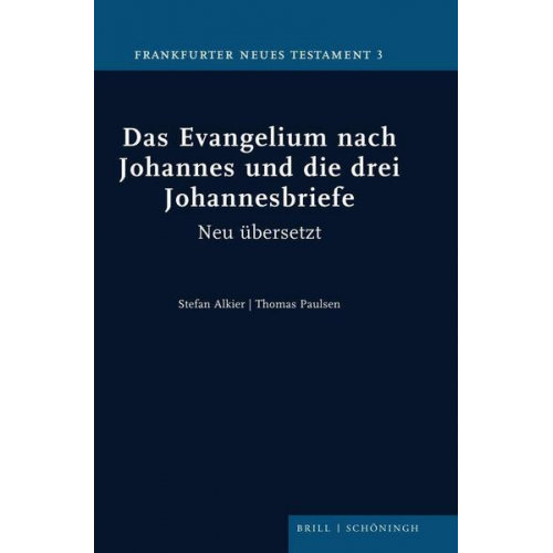 Das Evangelium nach Johannes und die drei Johannesbriefe