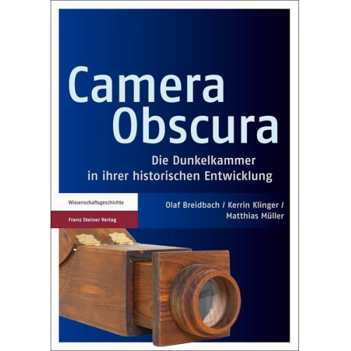 Olaf Breidbach & Kerrin Klinger & Matthias Müller - Camera Obscura