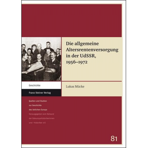 Lukas Mücke - Die allgemeine Altersrentenversorgung in der UdSSR, 1956–1972