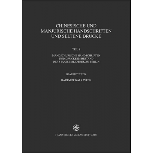 Chinesische und mandjurische Handschriften und seltene Drucke / Chinesische und manjurische Handschriften und seltene Drucke