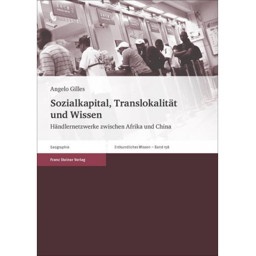 Angelo Gilles - Sozialkapital, Translokalität und Wissen