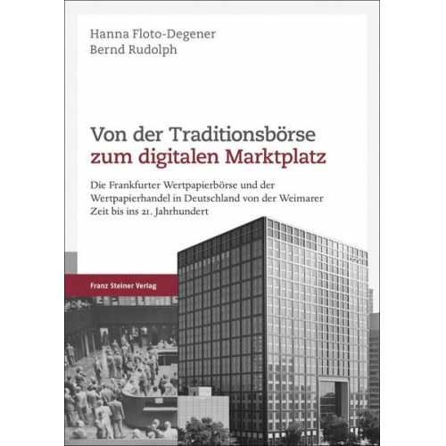 Von der Traditionsbörse zum digitalen Marktplatz