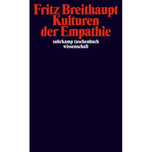 Fritz Breithaupt - Kulturen der Empathie