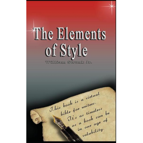 William Strunk Jr. - The Elements of Style