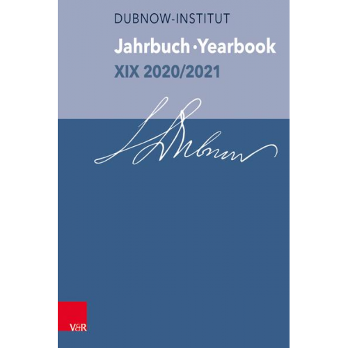 Jahrbuch des Dubnow-Instituts /Dubnow Institute Yearbook XIX 2020/2021