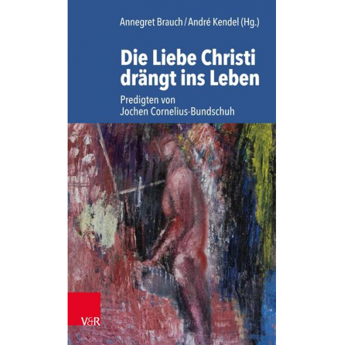 Die Liebe Christi drängt ins Leben