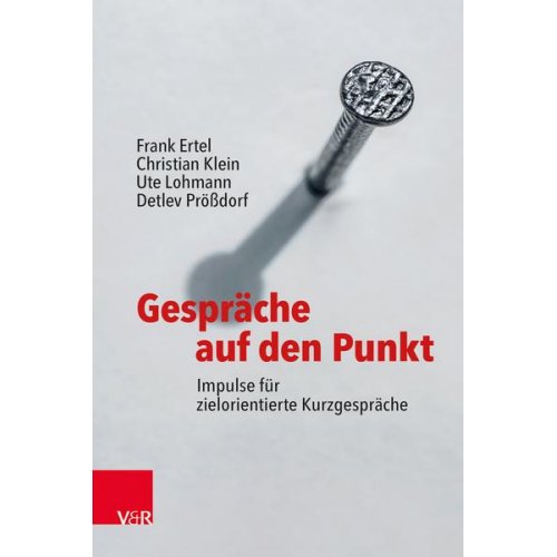 Frank Ertel & Christian Klein & Ute Lohmann & Detlev Prössdorf - Gespräche auf den Punkt