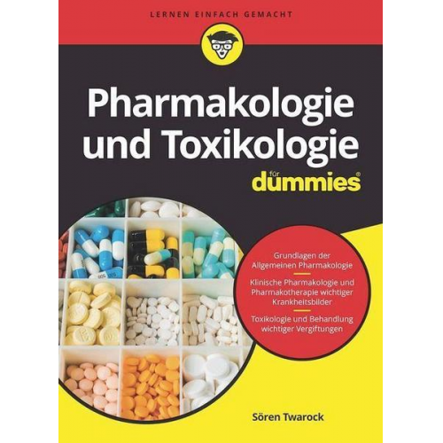 Sören Twarock - Pharmakologie und Toxikologie für Dummies